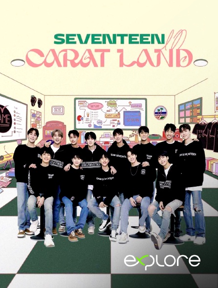 EXPLORE - Seventeen In Carat Land