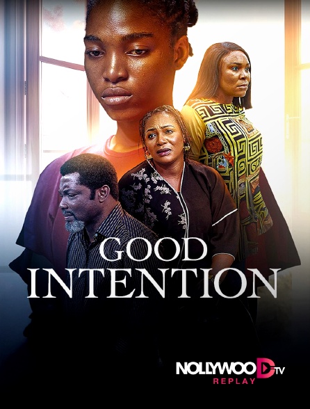 Nollywood Replay - Good intention