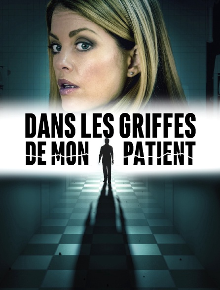 Dans les griffes de mon patient