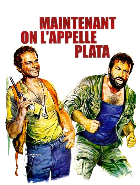Maintenant on l'appelle Plata