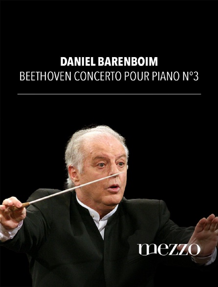 Mezzo - Daniel Barenboim - Beethoven concerto pour piano n°3