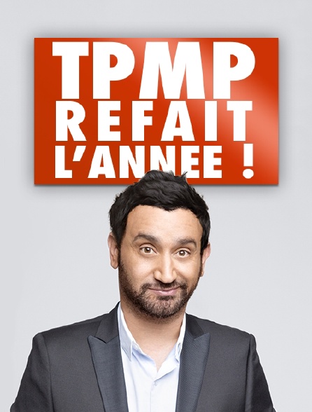 TPMP refait l'année !