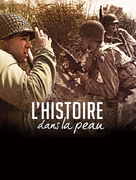 L'histoire dans la peau