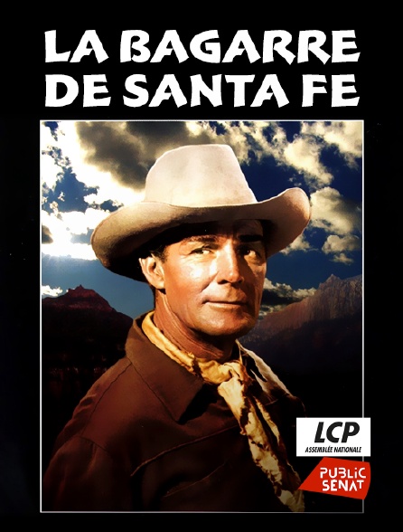 LCP Public Sénat - La bagarre de Santa Fe