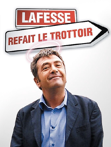 Lafesse refait le trottoir
