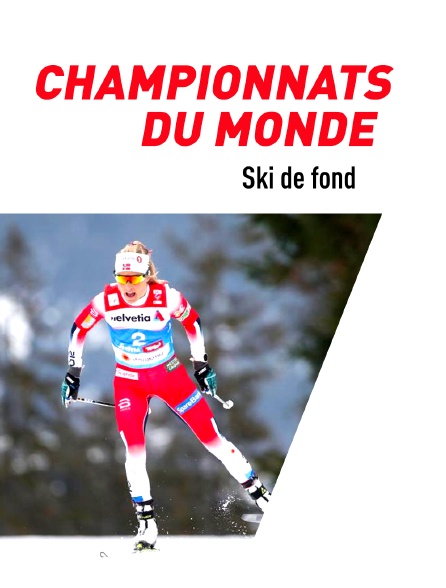 Ski de fond - Championnats du monde