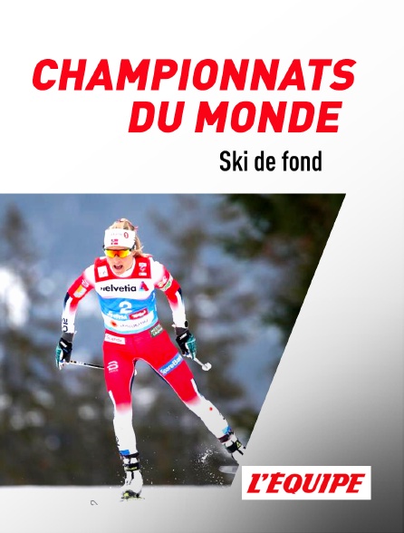 L'Equipe - Ski de fond : Championnats du monde