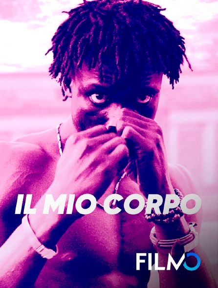 FilmoTV - Il mio corpo