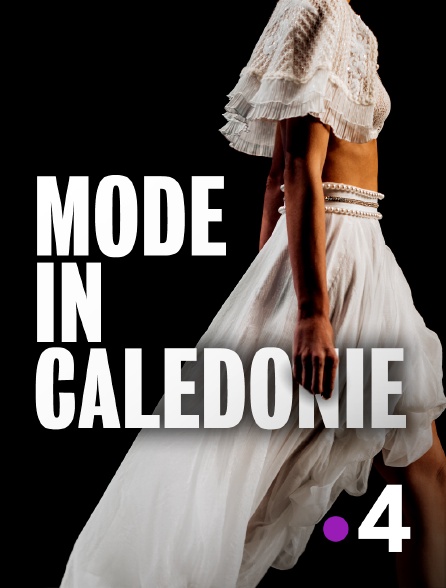 France 4 - Mode in Calédonie