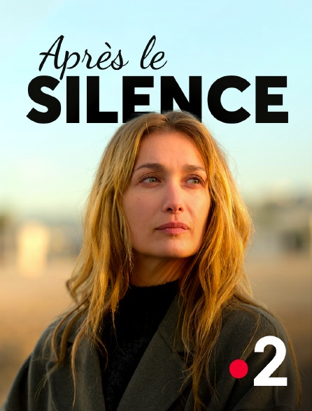 France 2 - Après le silence