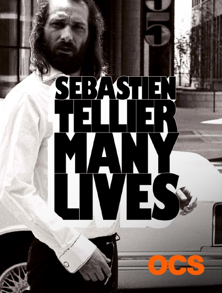 OCS - Sébastien Tellier : Many Lives