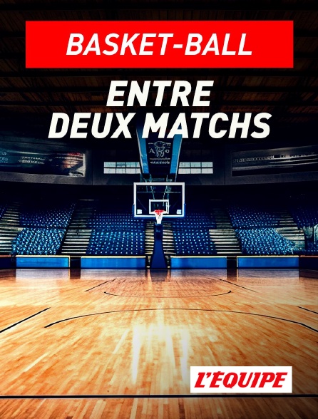 L'Equipe - Basket-ball entre deux matchs