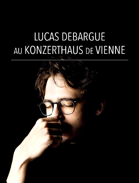 Lucas Debargue au Konzerthaus de Vienne