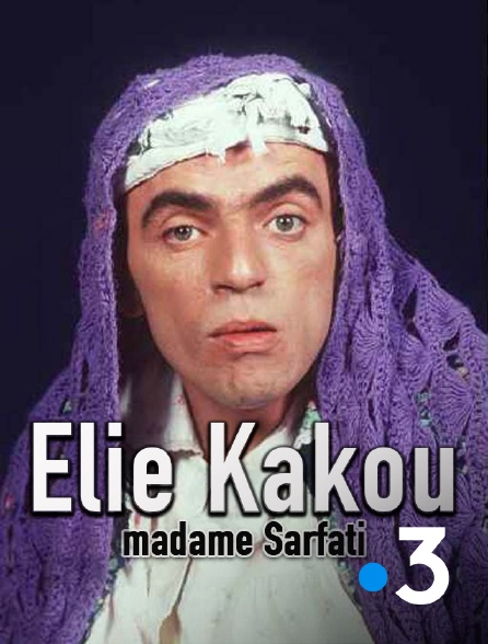 France 3 - Elie Kakou, madame Sarfati