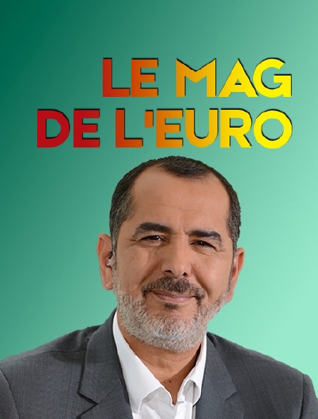 Le mag de l'Euro