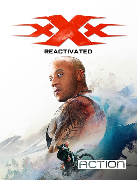 ACTION - xXx: Reactivated en replay