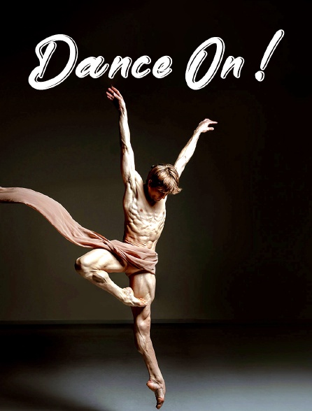 Dance On ! Repousser les limites ?