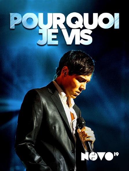 Novo 19 - Pourquoi je vis