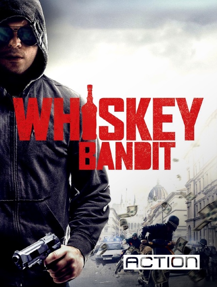 ACTION - Whisky Bandit en replay