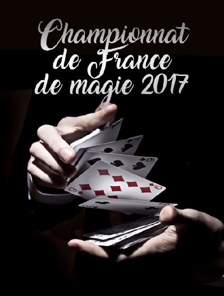 Championnat de France de magie 2017