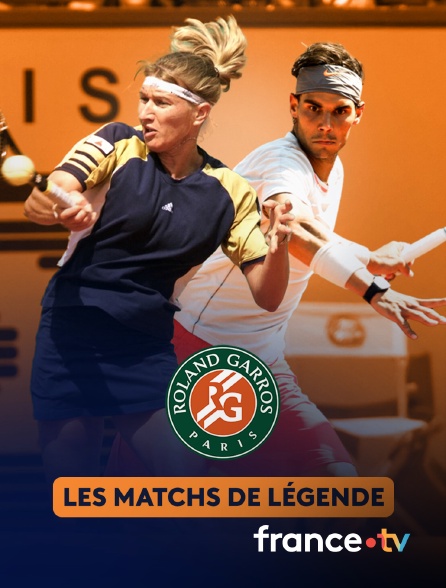 france.tv - Roland-Garros : Matchs de légende