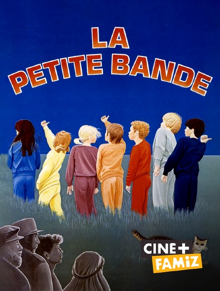 Ciné+ Famiz - La petite bande