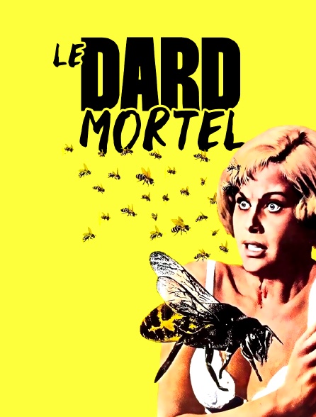 Le dard mortel