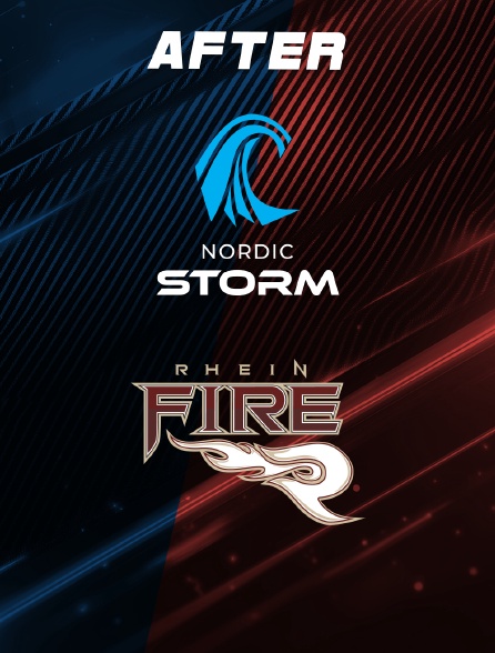 L'after Nordic Storm vs Rhein Fire
