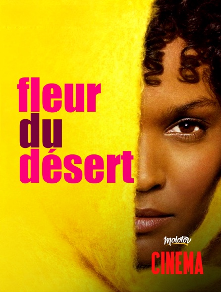 Molotov Channels Cinéma - Fleur du désert