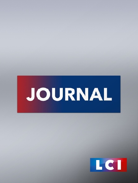 LCI - La Chaîne Info - Journal