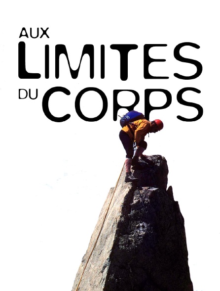 Aux limites du corps