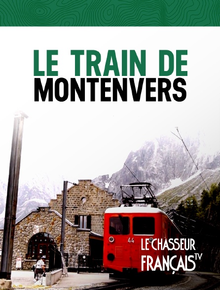 Le Chasseur Français - Le train de Montenvers