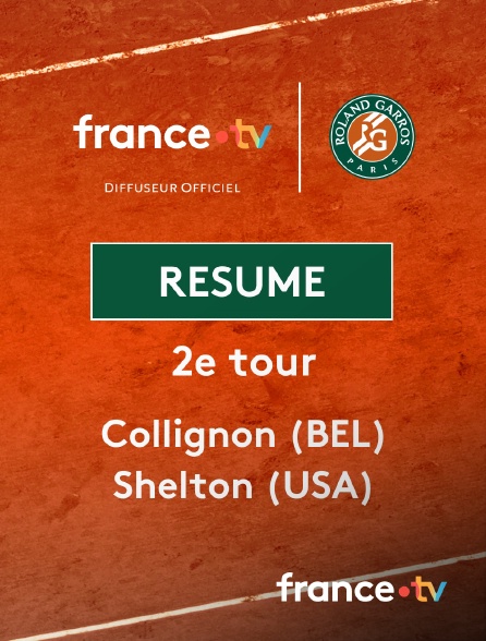 france.tv - Roland-Garros - 2e tour (H) : le résumé de Raphaël Collignon vs Ben Shelton