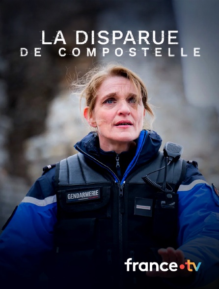 france.tv - La disparue de Compostelle