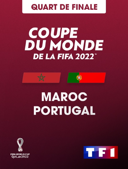 TF1 - Football - Coupe du monde 2022 : Maroc / Portugal