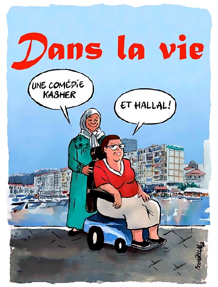 Dans la vie