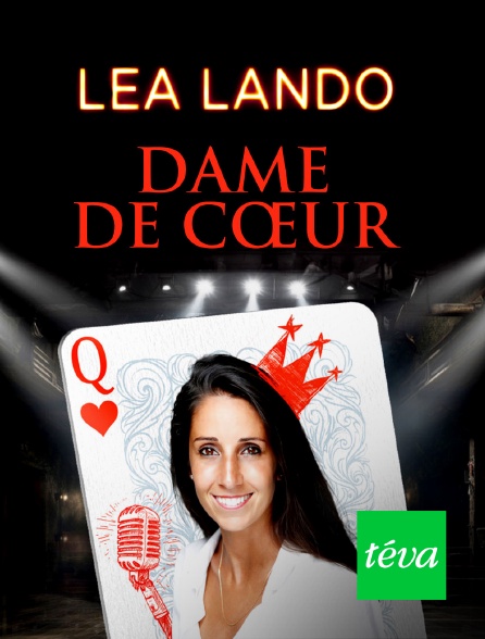 Téva - Léa Lando : Dame de coeur