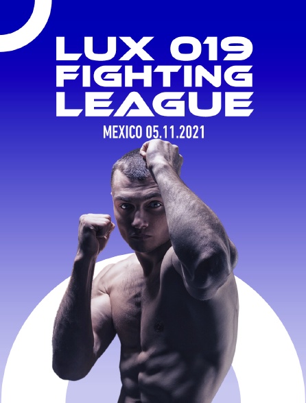 Lux 019 Fighting League, Mexico 10.12.2021