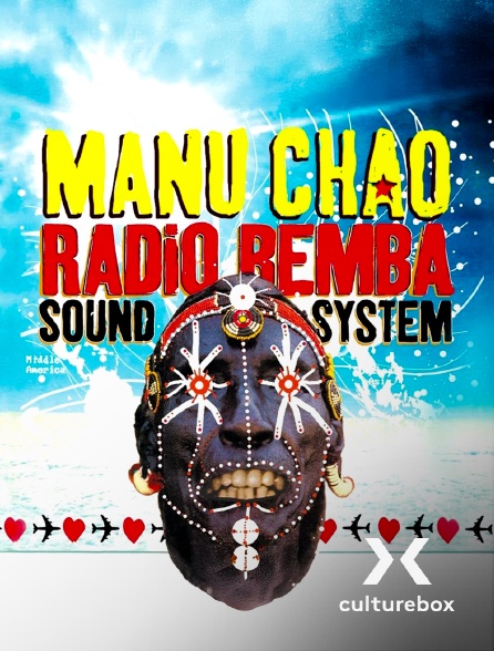 Culturebox - Manu Chao et Radio Bemba Sound System