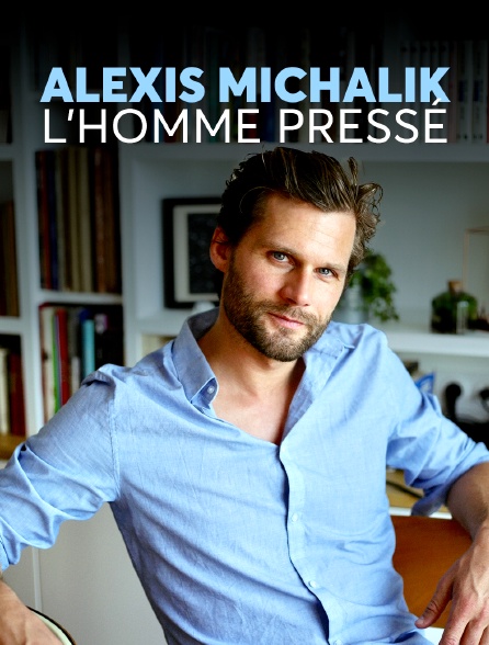 Alexis Michalik, l'homme pressé