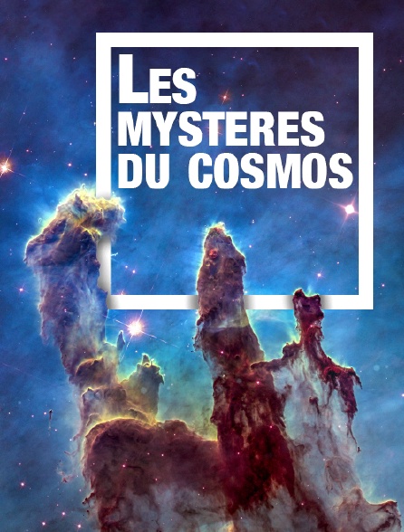 Les mystères du cosmos