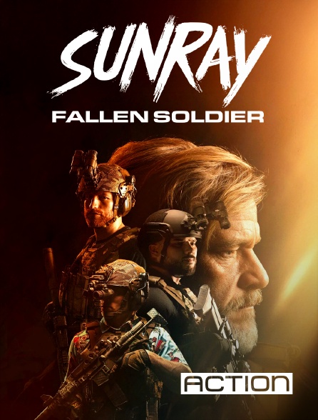 ACTION - Sunray : Fallen Soldier en replay