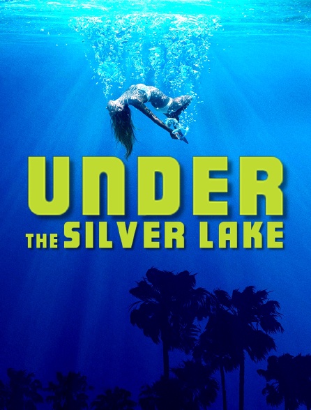 Under the Silver Lake