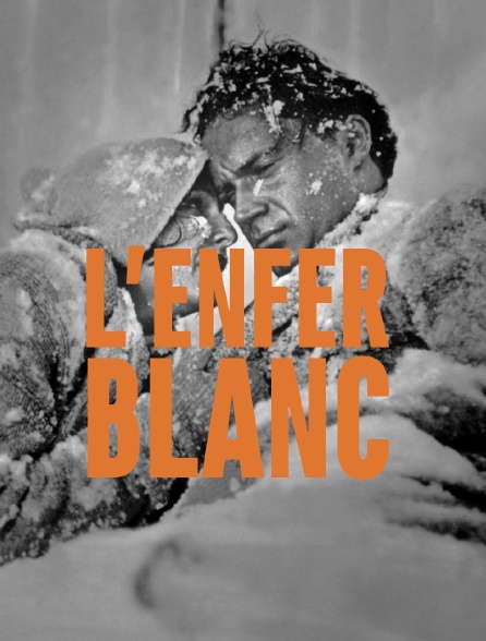 L'enfer blanc