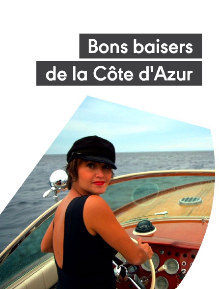 Bons baisers de la Côte d'Azur