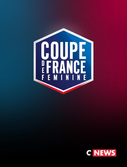 CNEWS - Football - Coupe de France féminine