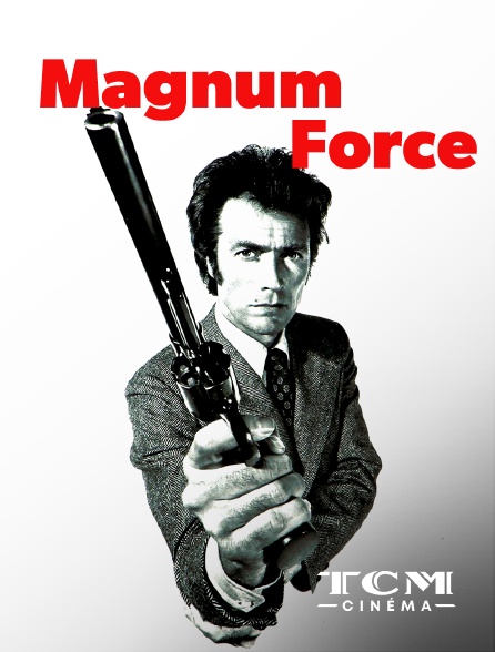 TCM Cinéma - Magnum Force