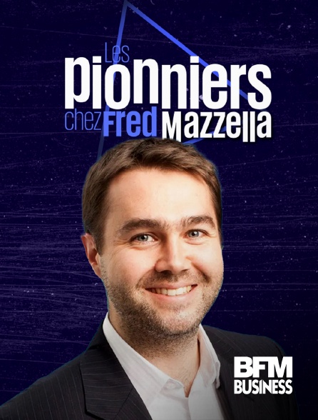 BFM Business - Les pionniers chez Fred Mazzella