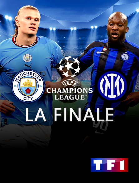 TF1 - Football - Ligue des champions : Manchester City / Inter Milan