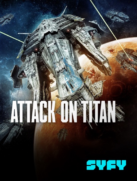 SYFY - Attack on Titan